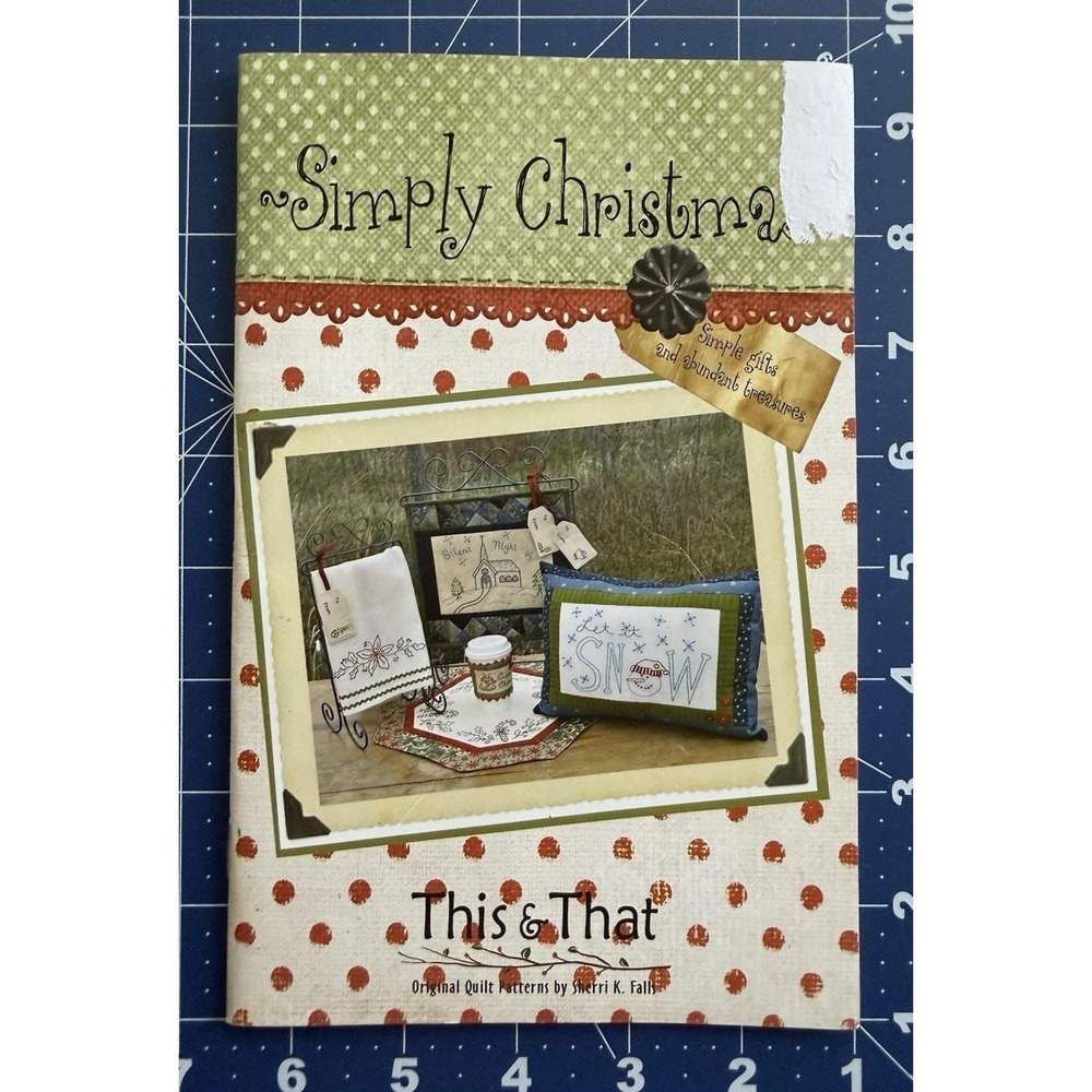 THIS & THAT Quilt Pattern Booklet - SIMPLY CHRISTMAS -‎ 6 Christmas Projects UC